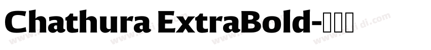 Chathura ExtraBold字体转换